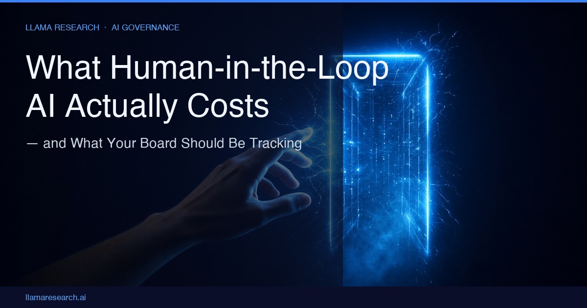What Human-in-the-Loop AI Actually Costs — and What Your Board Should Be Tracking